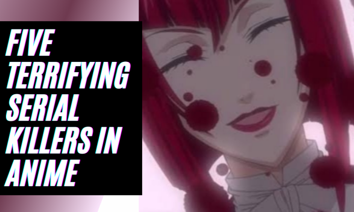 Five Disturbing Serial Killers In Anime!