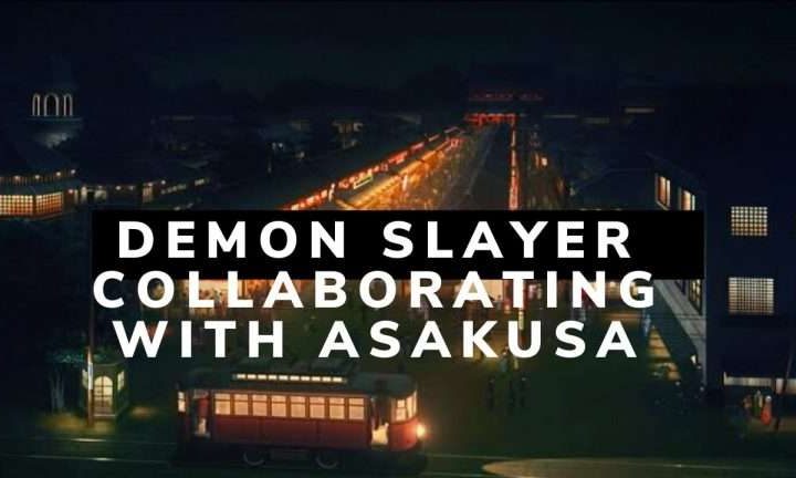 Demon Slayer To Collaborate With Asakusa, Historically Important Area