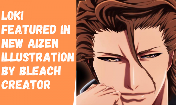 All Eyes On Loki After Bleach Mangaka Aizen Illustration