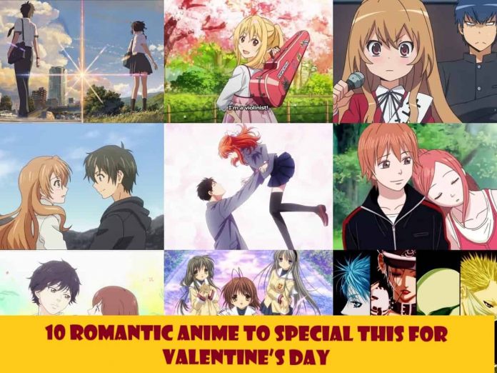 10 Romantic Anime To Special This for Valentine’s Day