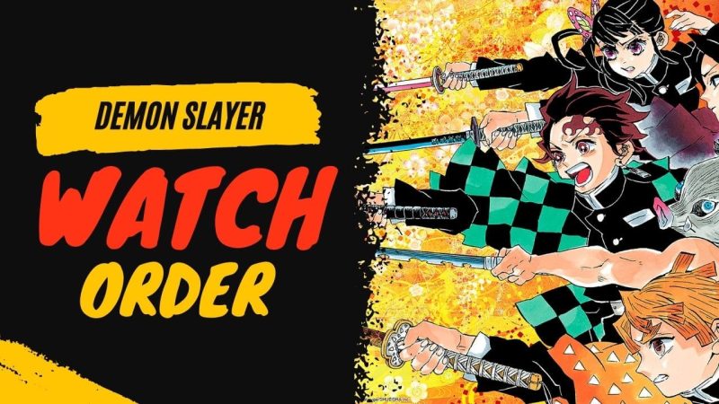 Best Demon Slayer Watch Order: Anime, Movie, And OVA Order!
