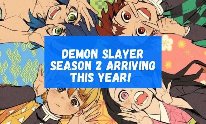 Demon Slayer Season 2 Is Arriving This Year