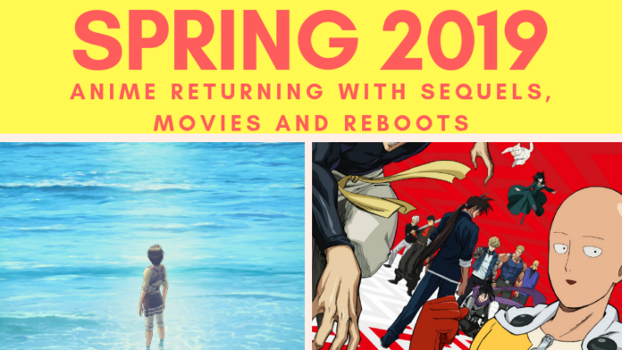 Anime Returning With Sequel as TV Series, Movies and Reboots this Spring 2019