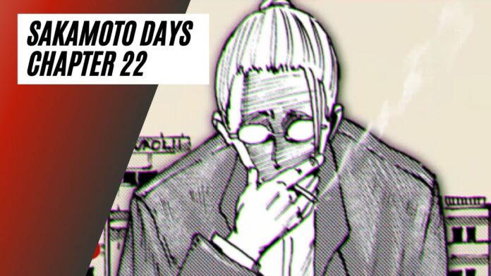 Read Sakamoto days Chapter 22 Online Free – Latest Updates on Sakamoto Days Chapter 22!