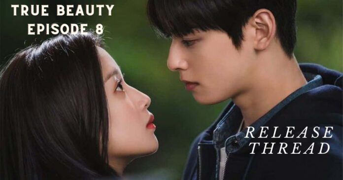 True Beauty Episode 8 Release Date, Where to Watch