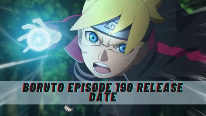Boruto Episode 190 Reveals Release Date and Spoilers