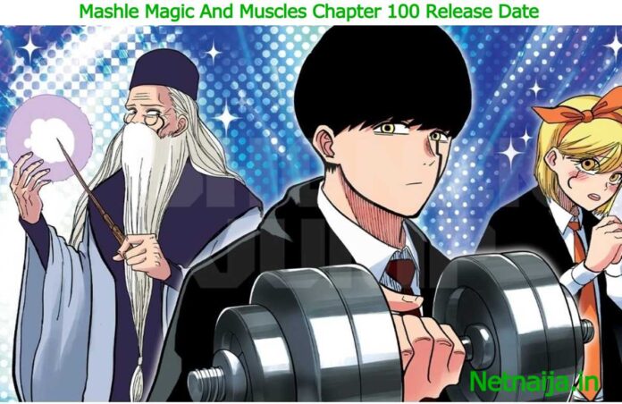 Mashle Magic And Muscles Chapter 100