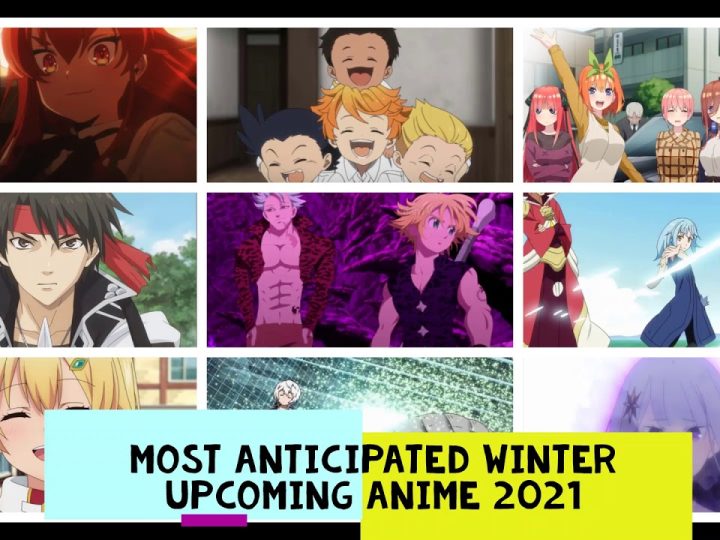 MOST ANTICIPATED UPCOMING ANIME 2021 on WINTER