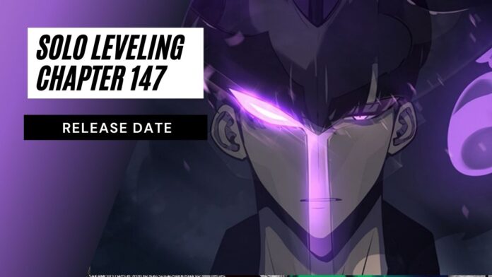 Solo Leveling Chapter 147 Release Date, The Shadow Monarch Goes Berserk?