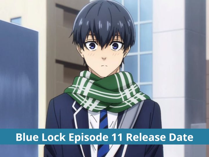 Blue Lock Episode 11: Can Isagi Score The Winning Goal? Publication Date