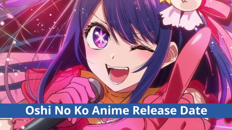 Oshi No Ko Anime Reveals First Teaser Trailer, Release Date & Cast Updates!