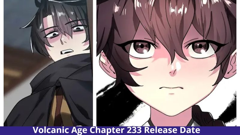 Volcanic Age Chapter 233: Joo Seo Cheon’s Returns! Publication Date & More Details