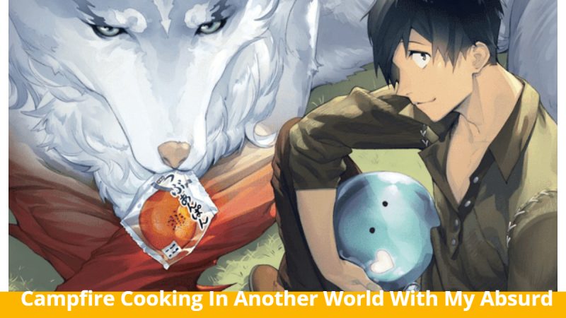 Making Way For A New World! – Campfire Cooking In Another World With My Absurd Skill! Release Date And Teaser Video!