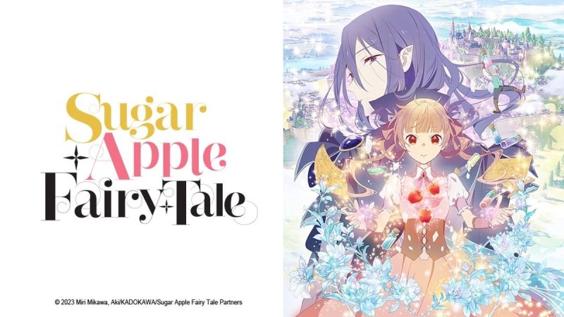 Sugar Apple Fairy Tale Episode List: Release Date And Guide