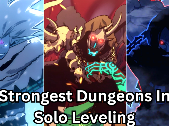 Top 10+ Truly Strongest Dungeons In Solo Leveling (Ranked)